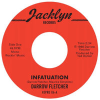 Darrow Fletcher - Infatuation / What Have I Got Now - Kent REPRO 06 image