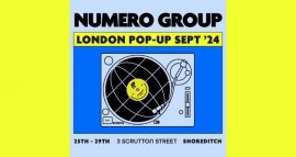 Numero Group - 2024 London Pop-Up 25-29 Sept 2024 image